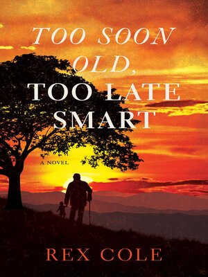 cover image of Too Soon Old, Too Late Smart